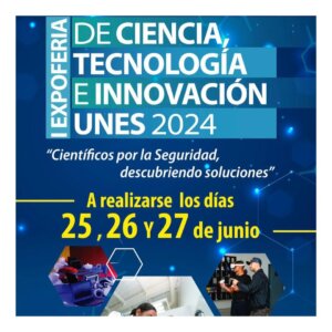 Lee más sobre el artículo Realizarán Expoferia de Ciencia, Tecnología e Innovación 2024 en sede de la UNES en Caracas