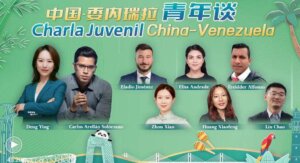 Lee más sobre el artículo Programa especial “Charla Juvenil China – Venezuela” aborda temas de interés entre ambas naciones